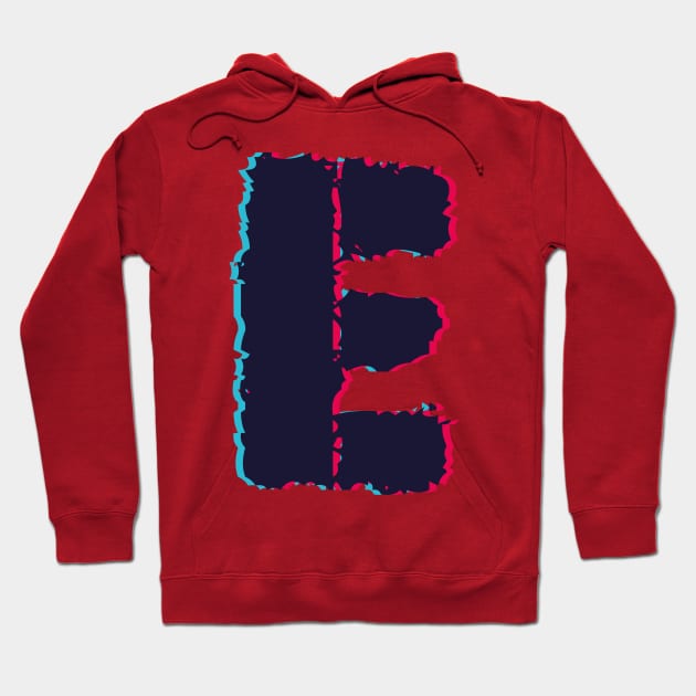 Glitch letter E, distorted letter E Hoodie by Letter T-shirt